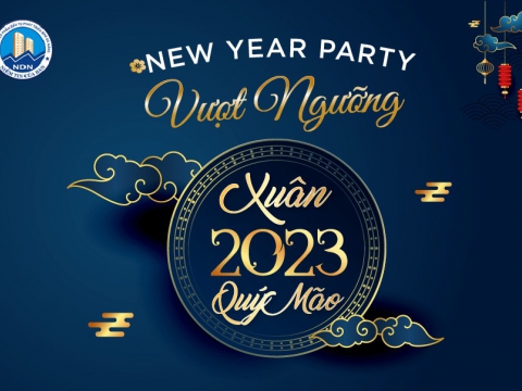 YEAR END PARTY NDN 2022 – “VƯỢT NGƯỠNG”